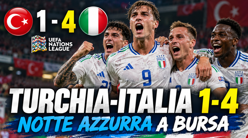 Turchia-Italia 1-4, notte azzurra a Bursa: Mancini riparte con un poker