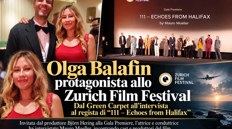 Olga Balafin allo Zurich Film Festival: incontro con il cinema internazionale alla première di “111 – Echoes from Halifax”
